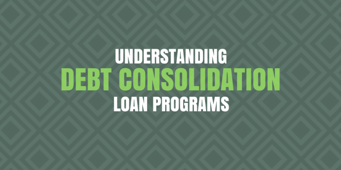 Debt consolidation programs